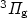 $^3\Pi_{\rm g}$