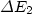 $\Delta E_2$