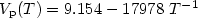 $V_{\rm p}(T) = 9.154 - 17978\ T^{-1}$