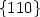 $\{110\}$