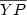 $\overline {YP}$