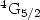 $^{4}{\rm G}_{5/2}$