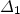 $\Delta _{1}$